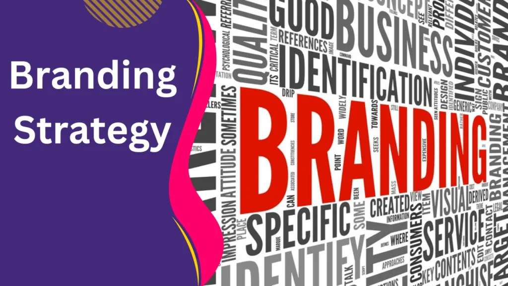 Branding Strategy